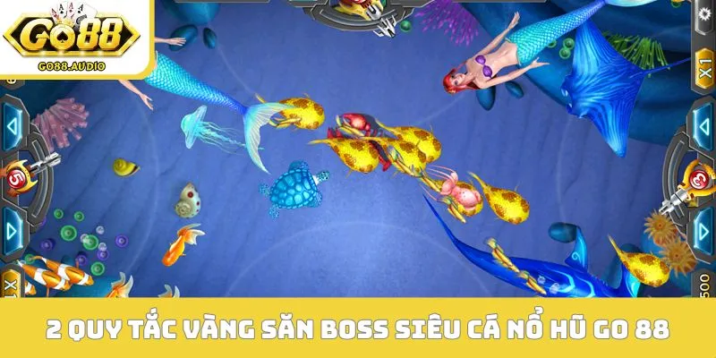 2 điều nên biết trong siêu cá nổ hũ GO 88