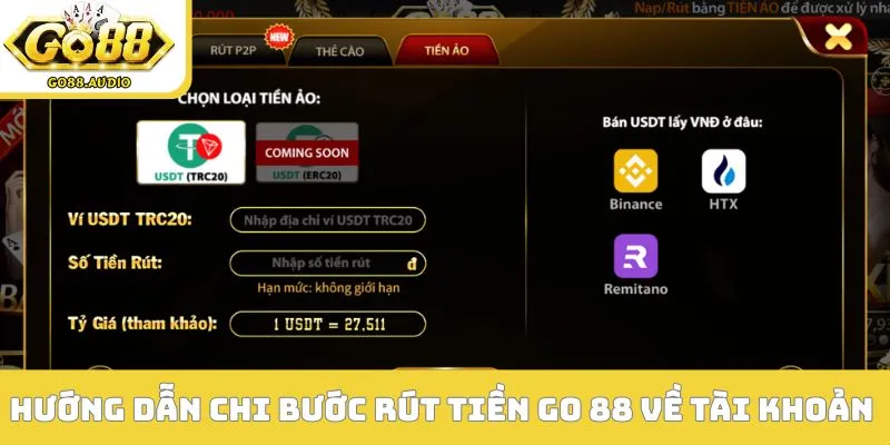 Hướng dẫn chi bước rút tiền GO 88 về tài khoản 