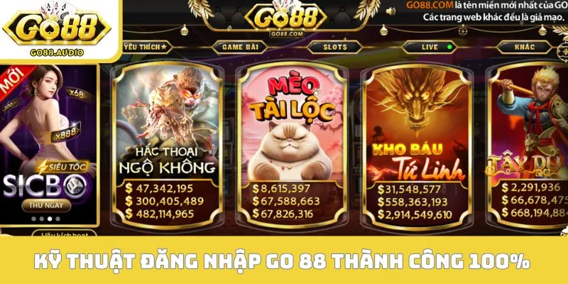 Kỹ thuật đảm bảo đăng nhập GO 88 thành công 100% 